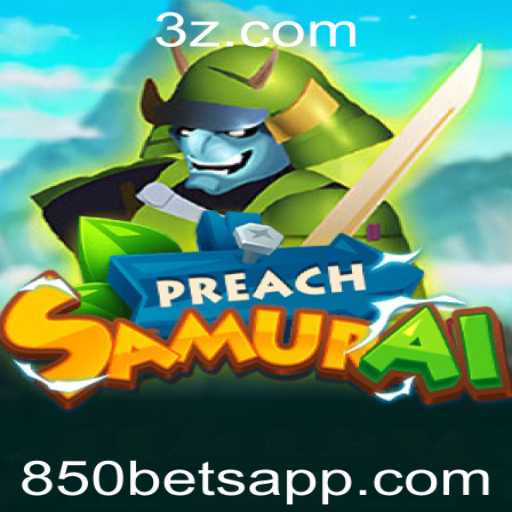 PreachSamurai: Um Mergulho no Fascinante Mundo de Estratégia com 850bet